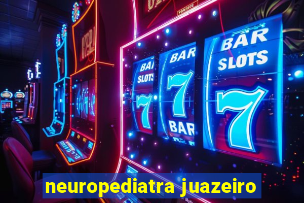 neuropediatra juazeiro